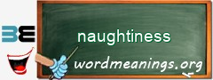 WordMeaning blackboard for naughtiness